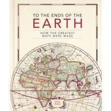 To the Ends of the Earth: How the greatest maps were made