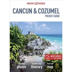 Cancun and Cozumel Insight Pocket Guide