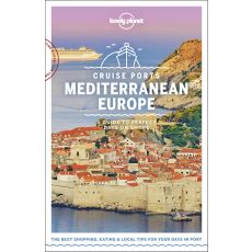 Cruise Ports Mediterranean Europe Lonely Planet