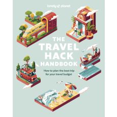 The Travel Hack Handbook Lonely Planet