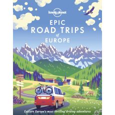 Epic Road Trips of Europe Lonely Planet