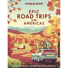Epic Road Trips of the Americas Lonely Planet