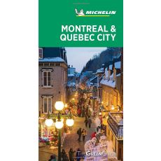 Montreal & Quebec City Green Guide Michelin