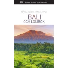Bali och Lombok Första Klass Reseguider
