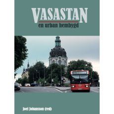 Vasastan - En urban hembygd