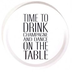 Bricka "time to drink champange"