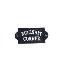 Skylt "Bullshit Corner" Gjutjärn 14 cm